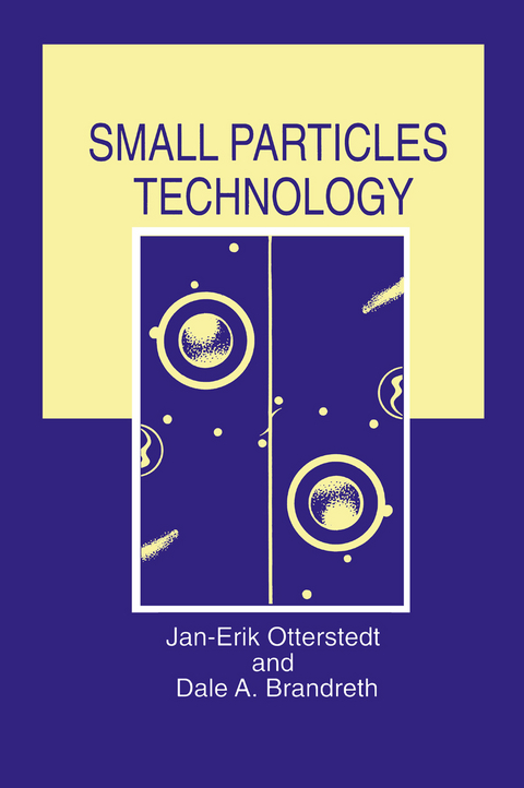 Small Particles Technology - Jan-Erik Otterstedt, Dale A. Brandreth