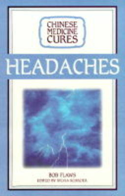 Chinese Medicine Cures Headaches - Bob Flaws