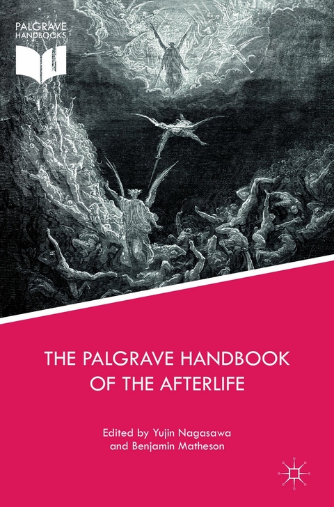 Palgrave Handbook of the Afterlife - 