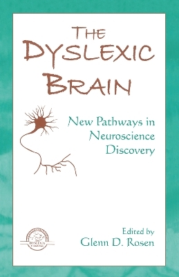The Dyslexic Brain - 