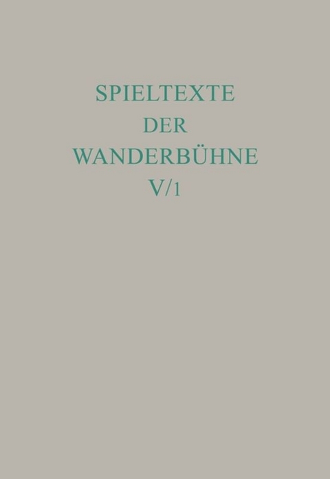 Spieltexte der Wanderbühne / Italienische Spieltexte I - 