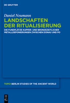 Landschaften der Ritualisierung - Daniel Neumann