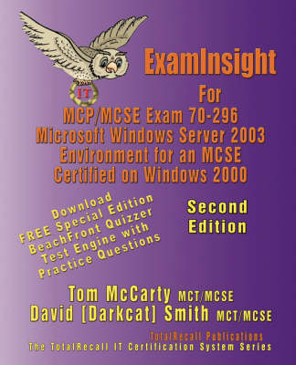 ExamInsight For MCSE Exam 70-296 Windows Server 2003 Certification - Deborah Timmons, Jada Brock-Soldavini