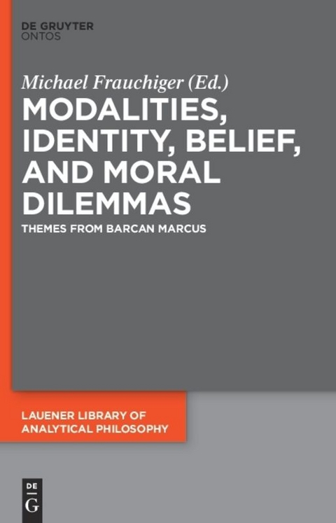 Modalities, Identity, Belief, and Moral Dilemmas - 