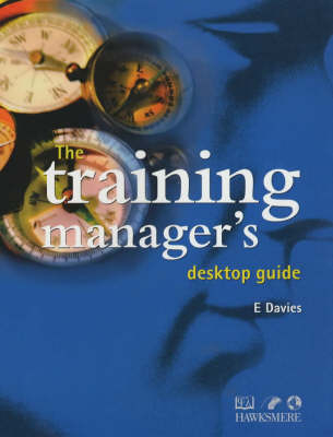 The Training Managers Desktop Guide - Eddie Davies