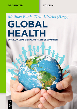 Global Health - Timo Ulrichs; Mathias Bonk