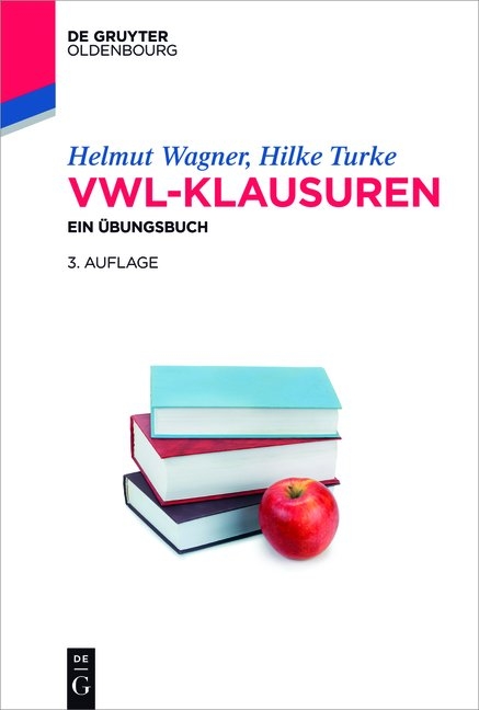 VWL-Klausuren - Helmut Wagner, Hilke Turke