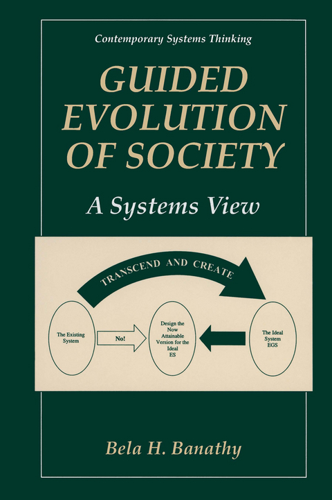 Guided Evolution of Society - Bela H. Banathy