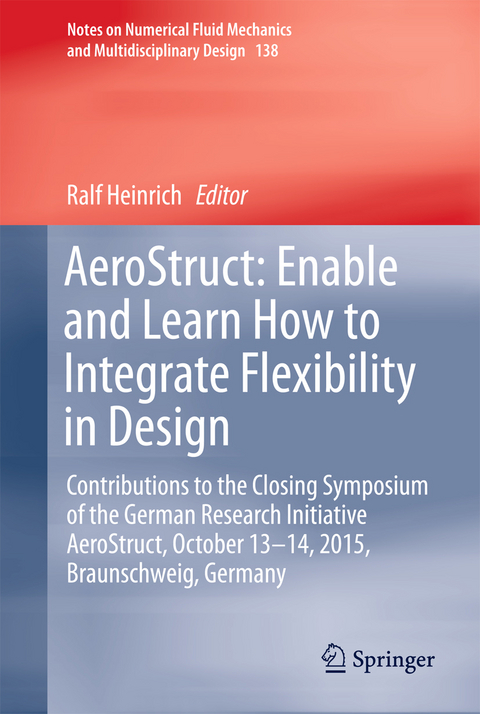 AeroStruct: Enable and Learn How to Integrate Flexibility in Design - 