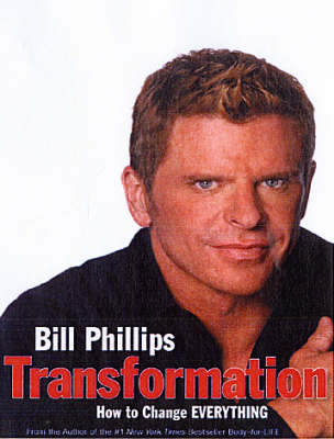 Transformation - Bill Phillips