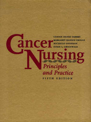 Cancer Nursing - Connie Henke Yarbro, H. Margaret Frogge, Michelle Goodman