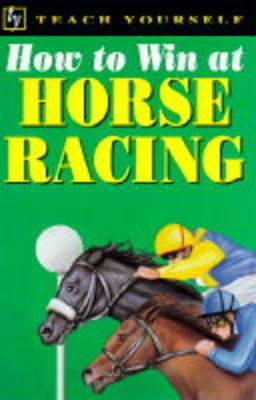 How to Win at Horse Racing - Belinda Levez