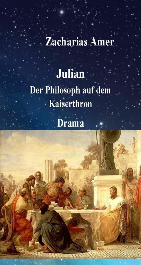 Julian-Der Philosoph auf dem Kaiserthron - Zacharias Amer