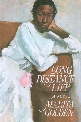 Long Distance Life - Marita Golden