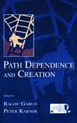 Path Dependence and Creation - 