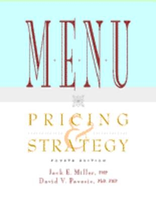 Menu Pricing and Strategy - Jack E. Miller, David V Pavesic