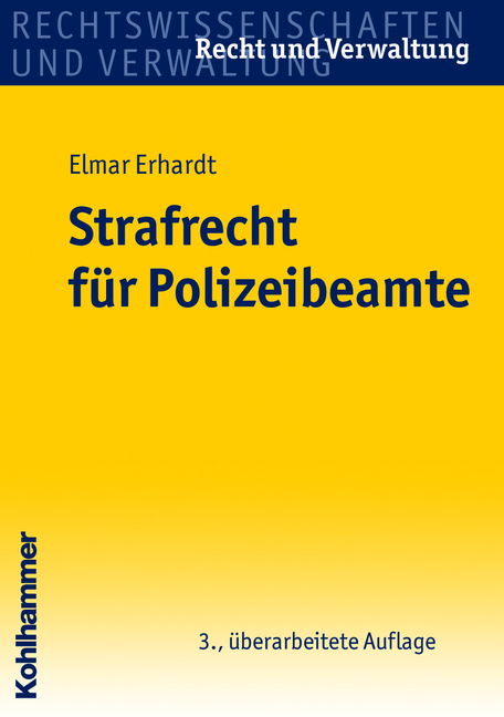 Strafrecht für Polizeibeamte - Elmar Erhardt