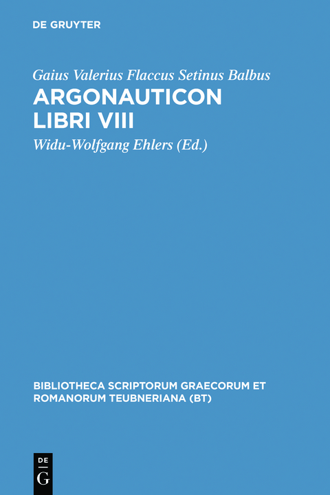 Argonauticon libri VIII - Gaius Valerius Flaccus Setinus Balbus