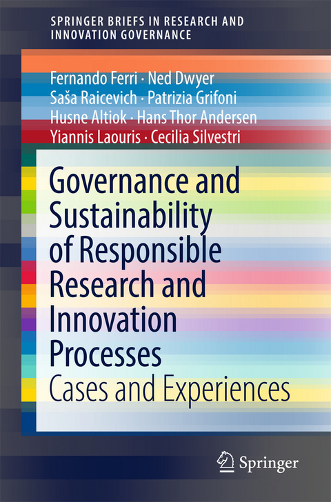 Governance and Sustainability of Responsible Research and Innovation Processes - Fernando Ferri, Ned Dwyer, Saša Raicevich, Patrizia Grifoni, Husne Altiok, Hans Thor Andersen, Yiannis Laouris, Cecilia Silvestri
