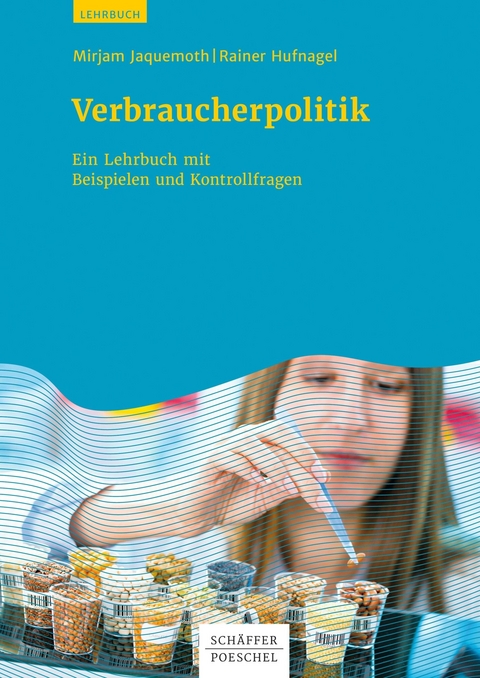 Verbraucherpolitik -  Mirjam Jaquemoth,  Rainer Hufnagel