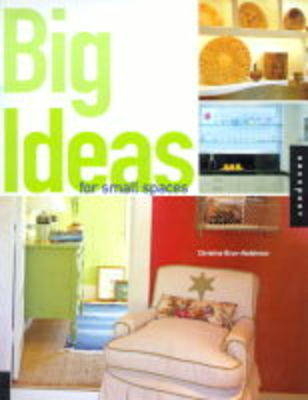 Big Ideas for Small Spaces - Christine Brun-Abdelnour