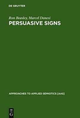 Persuasive Signs - Ron Beasley, Marcel Danesi