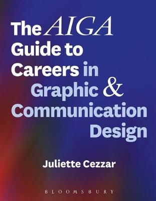 AIGA Guide to Careers in Graphic and Communication Design -  Cezzar Juliette Cezzar