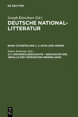 Deutsche National-Litteratur. Schillers Werke / Universalgeschichte - 