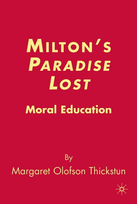 Milton’s Paradise Lost - M. Thickstun