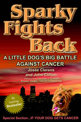Sparky Fights Back - Josee Clerens, John Clifton
