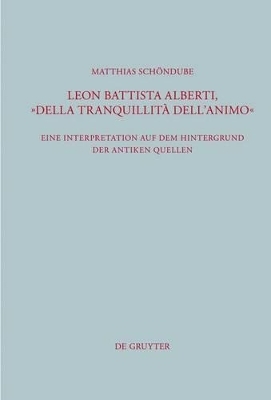 Leon Battista Alberti, "Della tranquillità dell'animo" - Matthias Schöndube