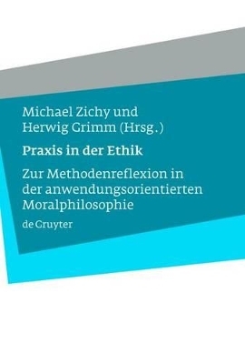 Praxis in der Ethik - 