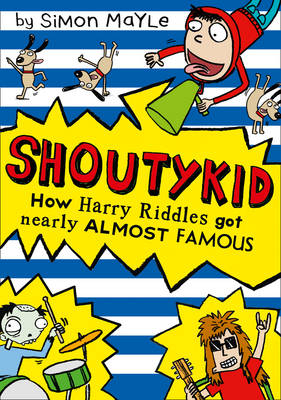 How Harry Riddles Got Nearly Almost Famous -  Simon Mayle