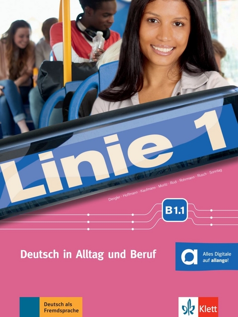 Linie 1 B1.1 - Stefanie Dengler, Ludwig Hoffmann, Susan Kaufmann, Ulrike Moritz, Margret Rodi, Lutz Rohrmann, Paul Rusch, Ralf Sonntag