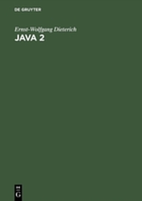 Java 2 - Ernst-Wolfgang Dieterich