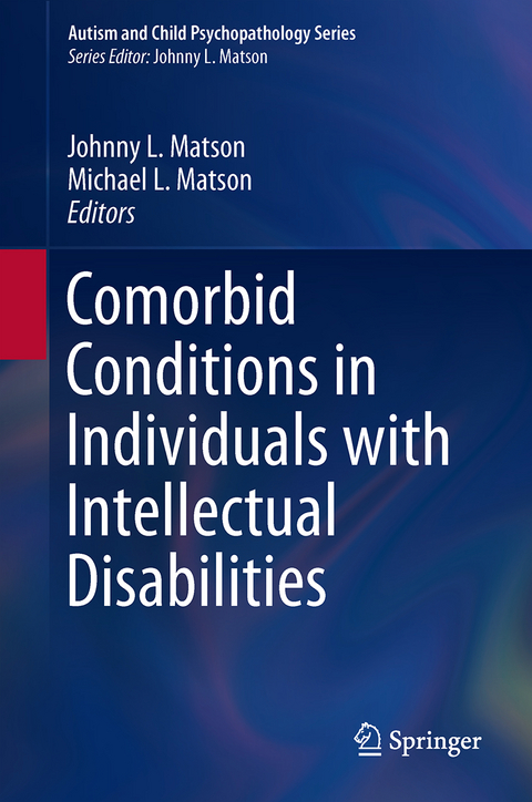 Comorbid Conditions in Individuals with Intellectual Disabilities - 