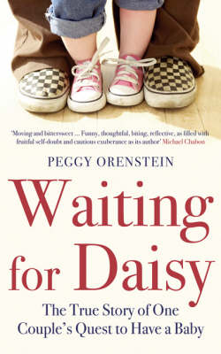 Waiting for Daisy - Peggy Orenstein