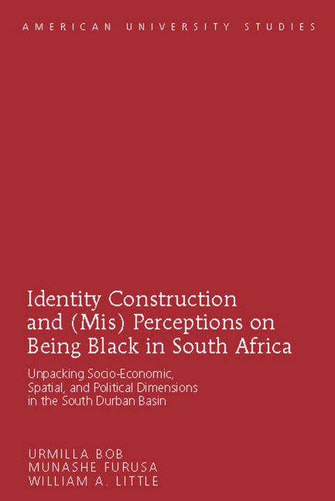 Identity Construction and (Mis) Perceptions on Being Black in South Africa - Urmilla Bob, Munashe Furusa, William A. Little