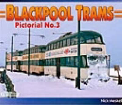 Blackpool Trams Pictorial - N. J. Meskell