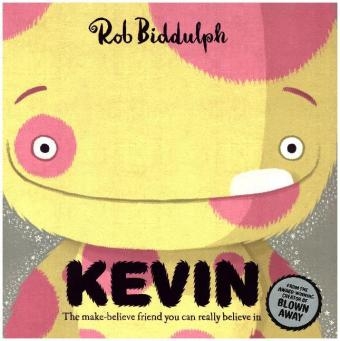 Kevin -  Rob Biddulph