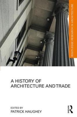 History of Architecture and Trade - 