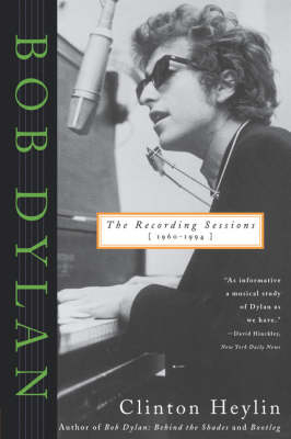 Bob Dylan Recording Sessions Tpb - C Heylin