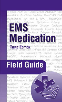 EMS Medication Field Guide - Peter Dillman