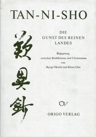 Tan-ni-sho. Die Gunst des Reinen Landes - Ryogi Okochi, Klaus Otte