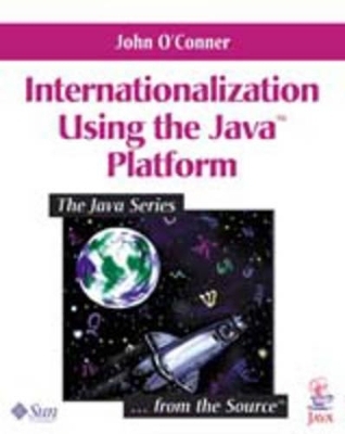 Internationalization Using the Java Platform - John O'Conner