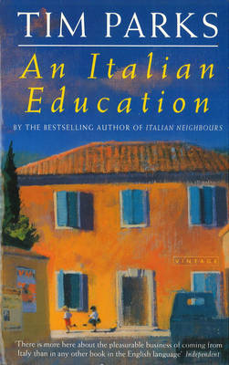 An Italian Education - Tim Parks