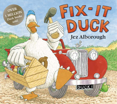 Fix-It Duck - Jez Alborough