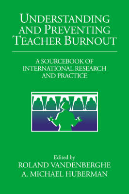 Understanding and Preventing Teacher Burnout - 