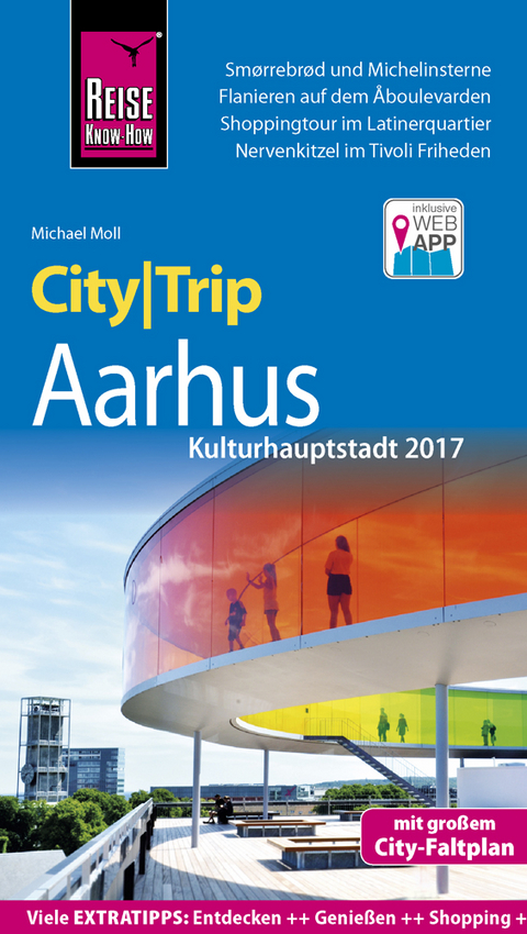 Reise Know-How CityTrip Aarhus (Kulturhauptstadt 2017) - Michael Moll