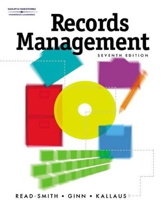 Records Management - Judith Reed-Smith, Mary Lea Ginn, Norman F. Kallaus